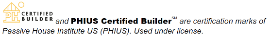 PHIUS Certified Builder